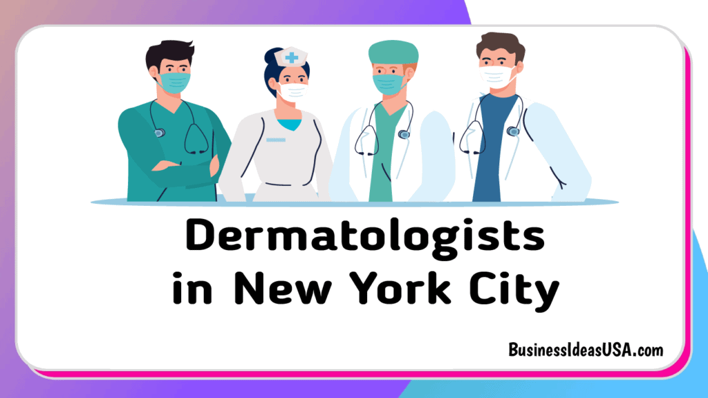 Top 5 - Best Dermatologists in New York City, NYC🥇