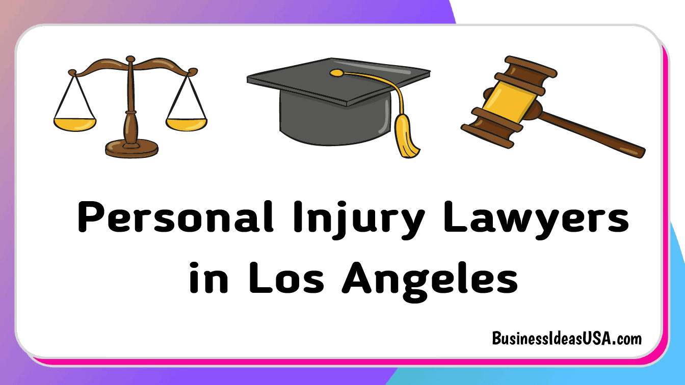 Personal Injury Lawyers in Los Angeles California CA