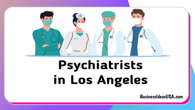 Psychiatrists in Los Angeles California CA