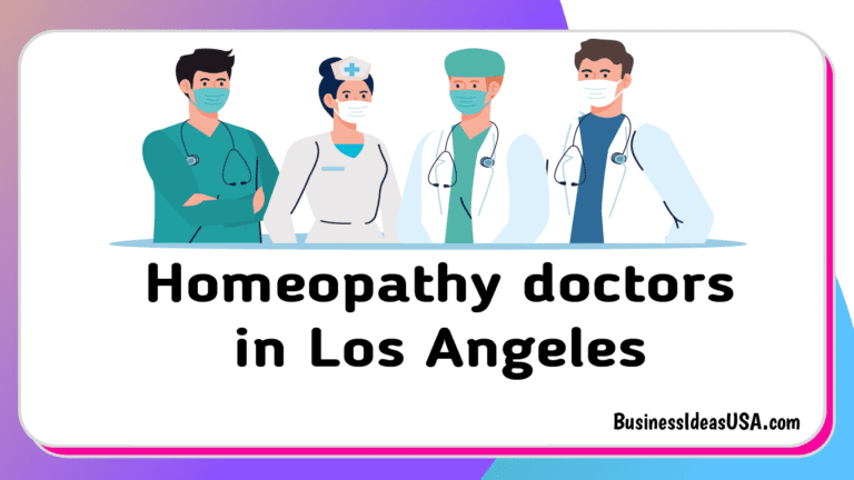 Homeopathy doctors in Los Angeles California CA