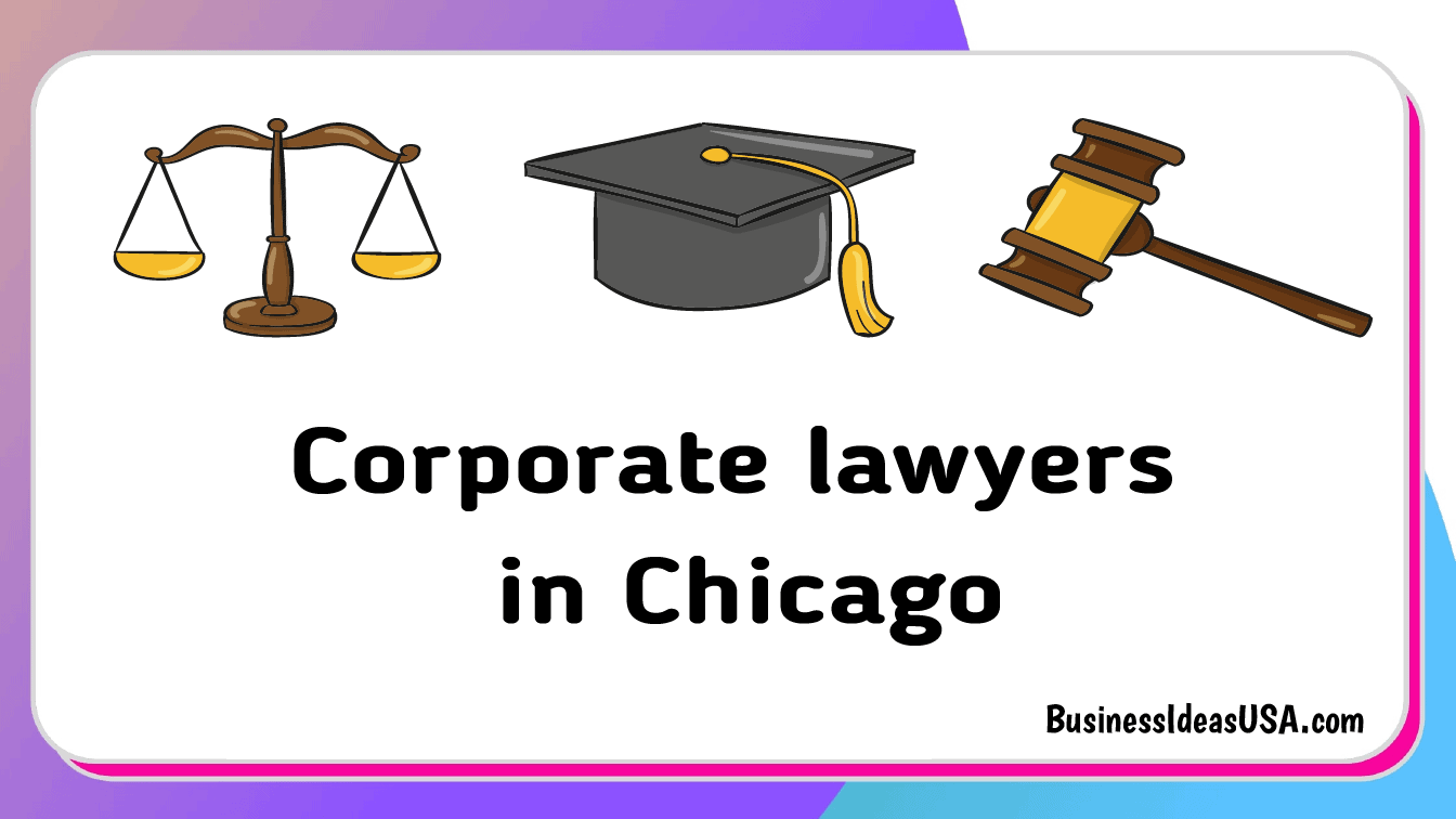 Corporate Lawyers In Chicago Illinois Il 
