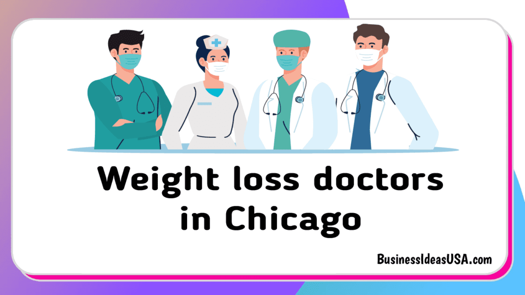 Top 5 Best Weight loss doctors in Chicago, IL🥇