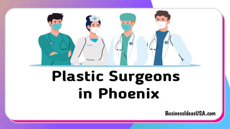 Plastic Surgeons in Phoenix Arizona az