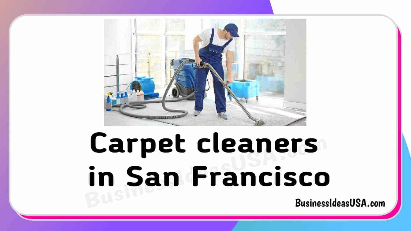 Carpet cleaners in San Francisco California ca