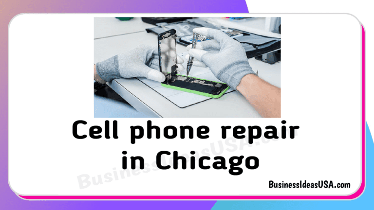 Cell phone repair in Chicago illinois il