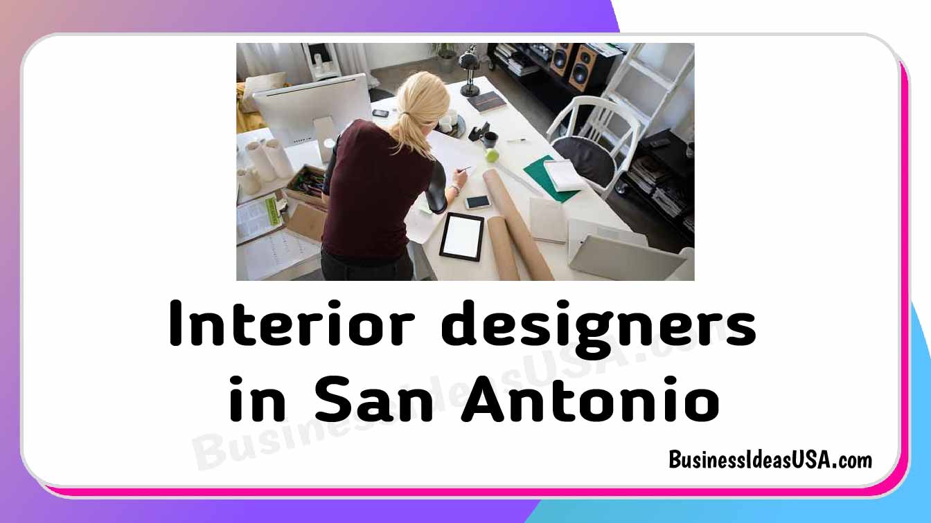 Interior designers in San Antonio Texas tx