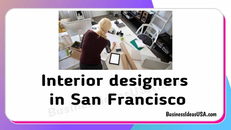 Interior designers in San Francisco California ca