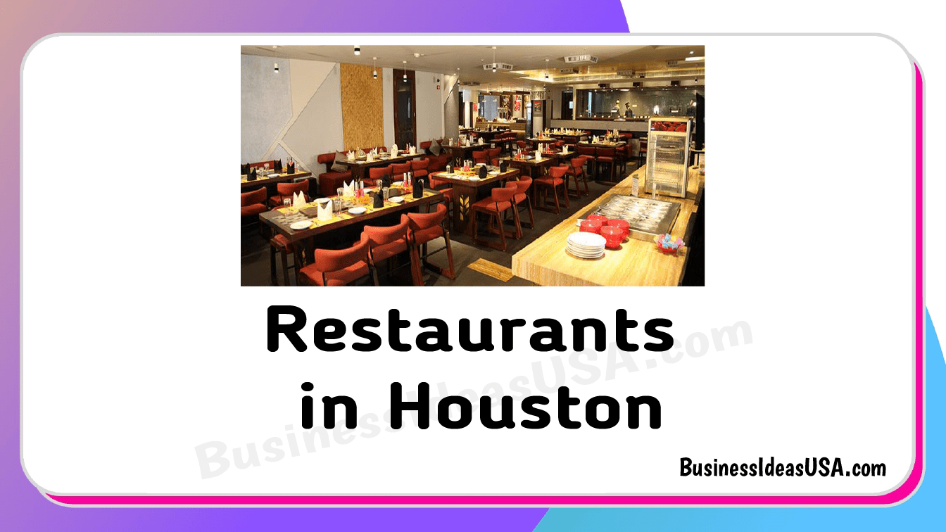 Restaurants in Houston Texas tx